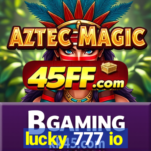 lucky 777 io